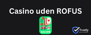 Top Casinoer Uden ROFUS - Spil Uden Restriktioner